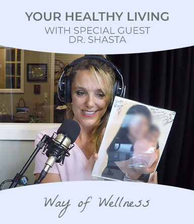 Watch healthy Living podcast with special guest Dr. Shasta