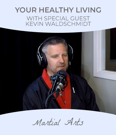 Watch healthy Living podcast with special guest Kevin Waldschmidt
